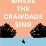 Where The Crawdads Sing